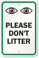 Please Don't Litter Sign With Eyes Symbol