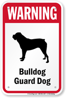 Warning Bulldog Guard Dog Guard Dog Sign
