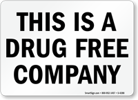 Drug Free Company Sign
