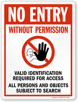 Valid Identification Required For Access Sign
