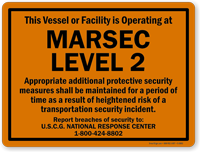Vessel Facility Operating At Marsec Level 2 Sign