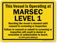 Marsec Level 1 Boarding The Vessel Sign
