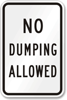 No Dumping Allowed Sign