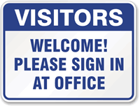 Visitors Welcome Sign fice Sign
