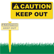 Caution Keep Out EasyStake Sign