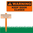 Warning Keep Door Closed EasyStake Sign