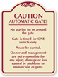 Caution Automatic Gates, No Playing, Sign
