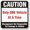 Caution Not Responsible Damage Vehicle Sign