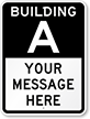 Building - Your Message Here Custom Sign