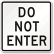 Do Not Enter Aluminum Traffic Sign