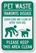 Pet Waste Transmits Disease  Curb Clean Up Sign
