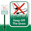 Keep off The Grass Sign