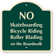 NO - Skateboarding Bicycle Riding Roller Blading Sign