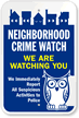 Neighborhood Crime Watch Sign