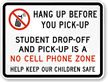Student Drop-Off No Cell Phone Zone Sign