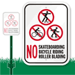 No Skateboarding No Bicycle Riding Roller Blading Sign