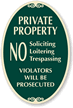 Private Property No Soliciting Loitering Trespassing Sign