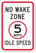 No Wake Zone - Idle Speed Sign