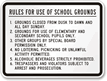 Rules for use of School Grounds Sign