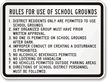 Rules for use of School Grounds Sign