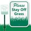 Please Stay Off Grass Sign