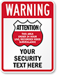 Warning - 24 Hour Video Surveillance Custom Sign