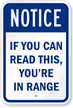 If Can Read  You are in Range Sign