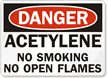 Danger Acetylene Smoking Open Flames Sign