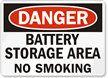 Danger Battery Storage Smoking Sign