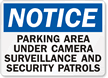 Notice Parking Area Under Camera Surveillance Sign