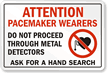 Do Not Proceed Through Metal Detectors Sign