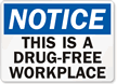 Notice Drug-Free Workplace Sign