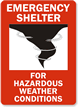 Emergency Shelter For Hazardous Weather Sign