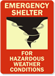 Emergency Shelter For Hazardous Weather Glow Sign
