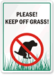 Please! Keep Off Grass!