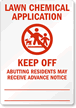 Lawn Chemical Application, Keep Off Sign