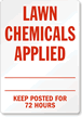 Lawn Chemicals Applied, Keep Posted Sign