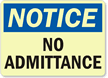Notice: No Admittance
