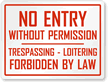 No Entry Without Permission Sign