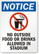 No Outside Food Or Drinks In Stadium Sign