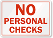 No Personal Checks Sign
