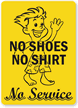 No Shirt & No Shoes Sign (with Graphic)