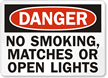 Danger No Smoking, Matches Sign