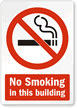 No Smoking in this Building Graphic Sign