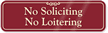 No Soliciting No Loitering Sign