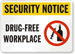 Security Notice: Drug-Free Workplace Sign