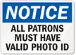 All Patrons Must Have Photo Id Sign