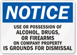 Notice Use Or Possession Of Alcohol Sign