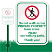 No Walking in Private Property Lawn Areas Sign