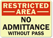 Restricted Admittance Pass Sign